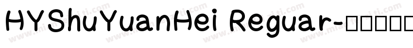 HYShuYuanHei Reguar字体转换